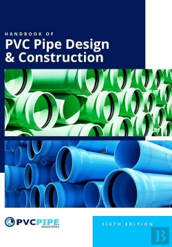 Bertrand.pt - Handbook Of Pvc Pipe Design And Construction