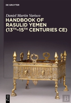 Bertrand.pt - Handbook Of Rasulid Yemen (13thâ€“15th Centuries Ce)