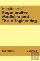 Handbook Of Regenerative Medicine And Tissue Engineering