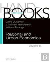 Handbook Of Regional And Urban Economics