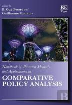 Handbook Of Research Methods And Applications In Comparative Policy Analysis