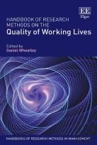 Handbook Of Research Methods On The Quality Of Working Lives