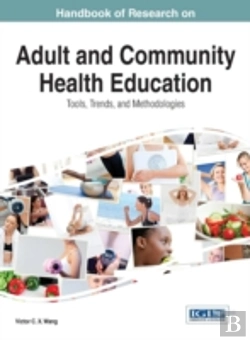 Bertrand.pt - Handbook Of Research On Adult And Community Health Education: Tools, Trends, And Methodologies