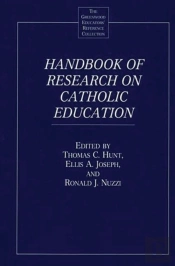 Handbook Of Research On Catholic Education