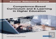Handbook Of Research On Competence-Based Curriculum And E-Learning In Higher Education