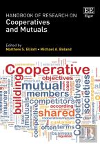 Handbook Of Research On Cooperatives And Mutuals