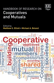 Handbook Of Research On Cooperatives And Mutuals