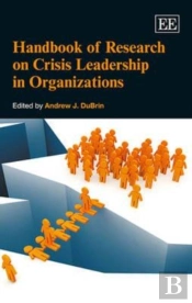 Handbook Of Research On Crisis Leadership In Organizations