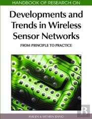 Handbook Of Research On Developments And Trends In Wireless Sensor Networks