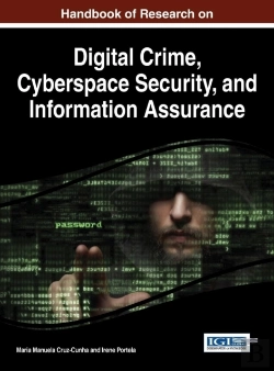 Bertrand.pt - Handbook Of Research On Digital Crime, Cyberspace Security, And Information Assurance
