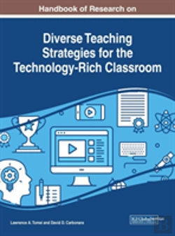 Bertrand.pt - Handbook Of Research On Diverse Teaching Strategies For The Technology-Rich Classroom