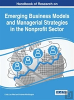 Bertrand.pt - Handbook Of Research On Emerging Business Models And Managerial Strategies In The Nonprofit Sector