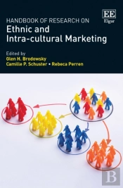Handbook Of Research On Ethnic And Intra-Cultural Marketing