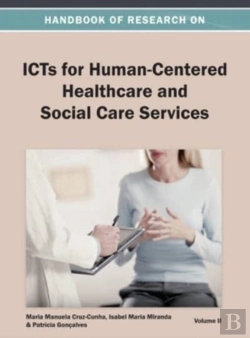 Bertrand.pt - Handbook Of Research On Icts For Human-Centered Healthcare And Social Care Services Vol 2