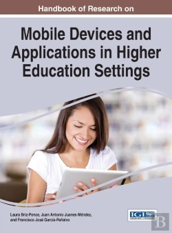 Bertrand.pt - Handbook Of Research On Mobile Devices And Applications In Higher Education Settings