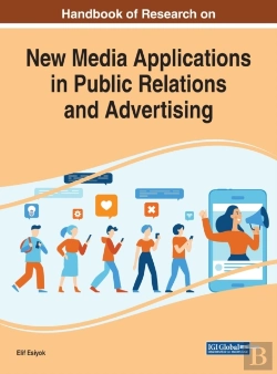 Bertrand.pt - Handbook Of Research On New Media Applications In Public Relations And Advertising