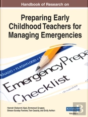 Handbook Of Research On Preparing Early Childhood Teachers For Managing Emergencies