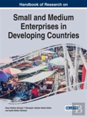 Handbook Of Research On Small And Medium Enterprises In Developing Countries