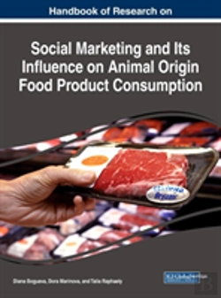 Bertrand.pt - Handbook Of Research On Social Marketing And Its Influence On Animal Origin Food Product Consumption