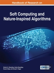 Handbook Of Research On Soft Computing And Nature-Inspired Algorithms