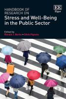 Handbook Of Research On Stress And Well-Being In The Public Sector