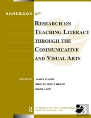 Handbook Of Research On Teaching Literacy Through The Communicative And Visual Arts