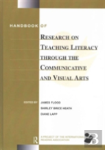 Handbook Of Research On Teaching Literacy Through The Communicative And Visual Arts