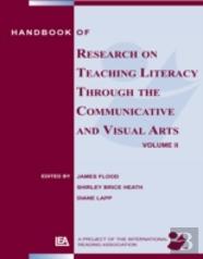Handbook Of Research On Teaching Literacy Through The Communicative And Visual Arts, Volume Ii