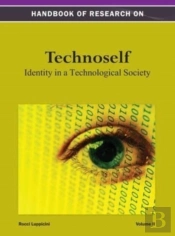 Handbook Of Research On Technoself
