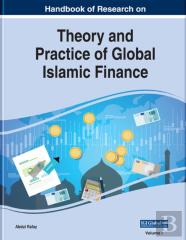 Handbook Of Research On Theory And Practice Of Global Islamic Finance