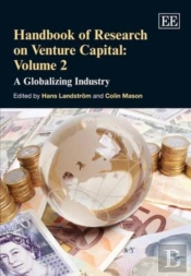 Handbook Of Research On Venture Capital: Volume 2
