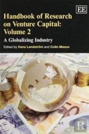 Handbook Of Research On Venture Capital: Volume 2