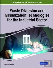 Handbook Of Research On Waste Diversion And Minimization Technologies For The Industrial Sector