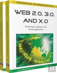 Handbook Of Research On Web 2.0, 3.0, And X.0