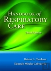 Handbook Of Respiratory Care