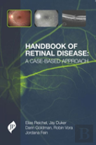 Handbook Of Retinal Disease: A Case-Based Approach