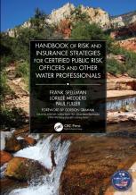 Handbook Of Risk And Insurance Strategies For Certified Public Risk Officers And Other Water Professionals