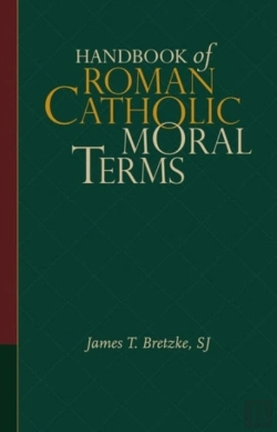 Bertrand.pt - Handbook Of Roman Catholic Moral Terms