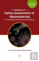 Handbook Of Safety Assessment Of Nanomaterials