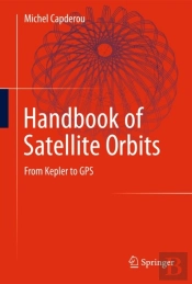 Handbook Of Satellite Orbits