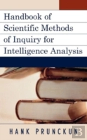Handbook Of Scientific Methods Of Inquiry For Intelligence Analysis
