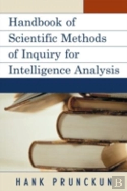 Bertrand.pt - Handbook Of Scientific Methods Of Inquiry For Intelligence Analysis