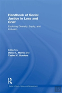 Bertrand.pt - Handbook Of Social Justice In Loss And Grief