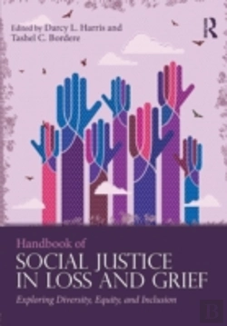 Bertrand.pt - Handbook Of Social Justice In Loss And Grief