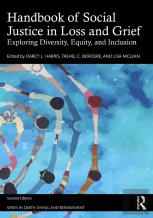 Handbook Of Social Justice In Loss And Grief
