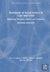 Handbook Of Social Justice In Loss And Grief