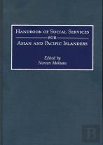 Handbook Of Social Services For Asian And Pacific Islanders