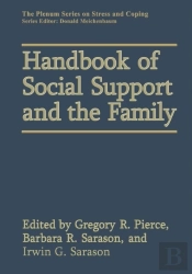 Handbook Of Social Support And The Family