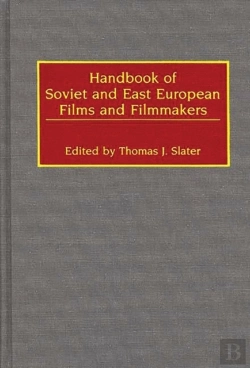 Bertrand.pt - Handbook Of Soviet And East European Films And Filmmakers