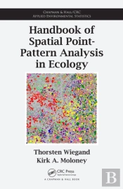 Handbook Of Spatial Point-Pattern Analysis In Ecology